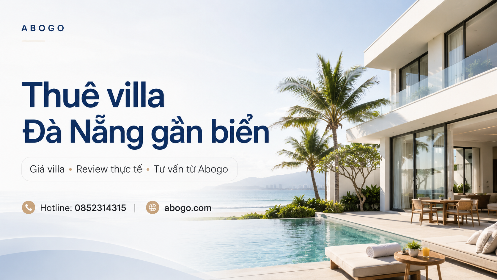 Thuê villa Đà Nẵng gần biển: Bảng giá, kinh nghiệm chọn và review thực tế từ Abogo
