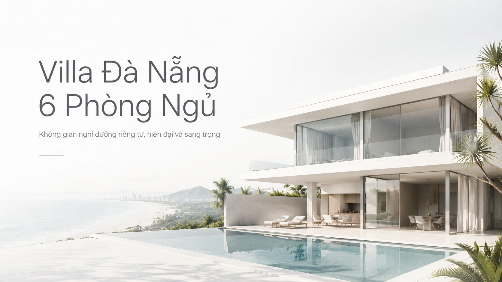 Villa Đà Nẵng 6 phòng ngủ: Không gian nghỉ dưỡng riêng tư cho gia đình, nhóm bạn và doanh nghiệp