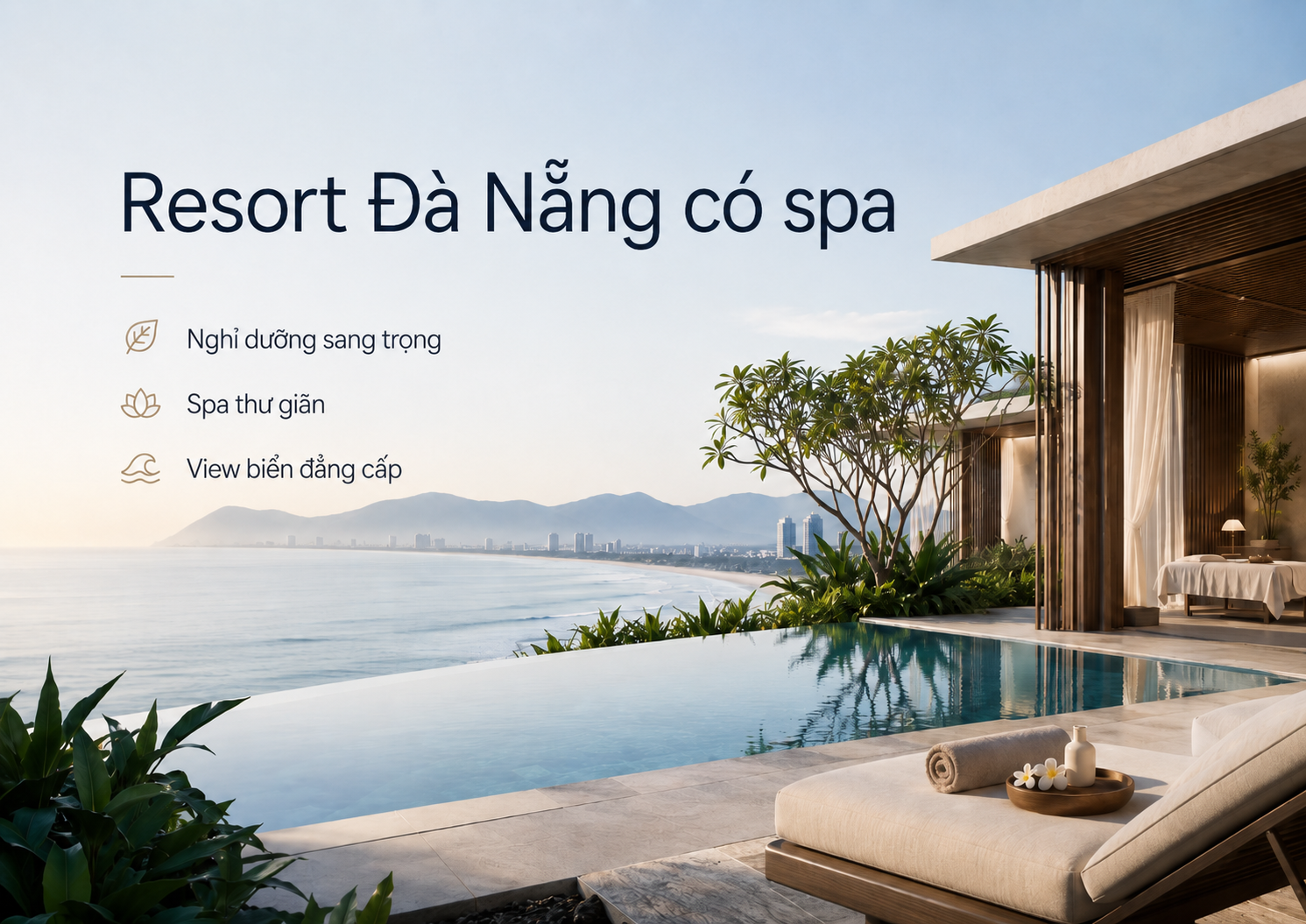 Resort Đà Nẵng Có Spa: Chọn Nơi Nghỉ Dưỡng Để Thân Thể Được Nghỉ, Tâm Trí Được Dịu Lại
