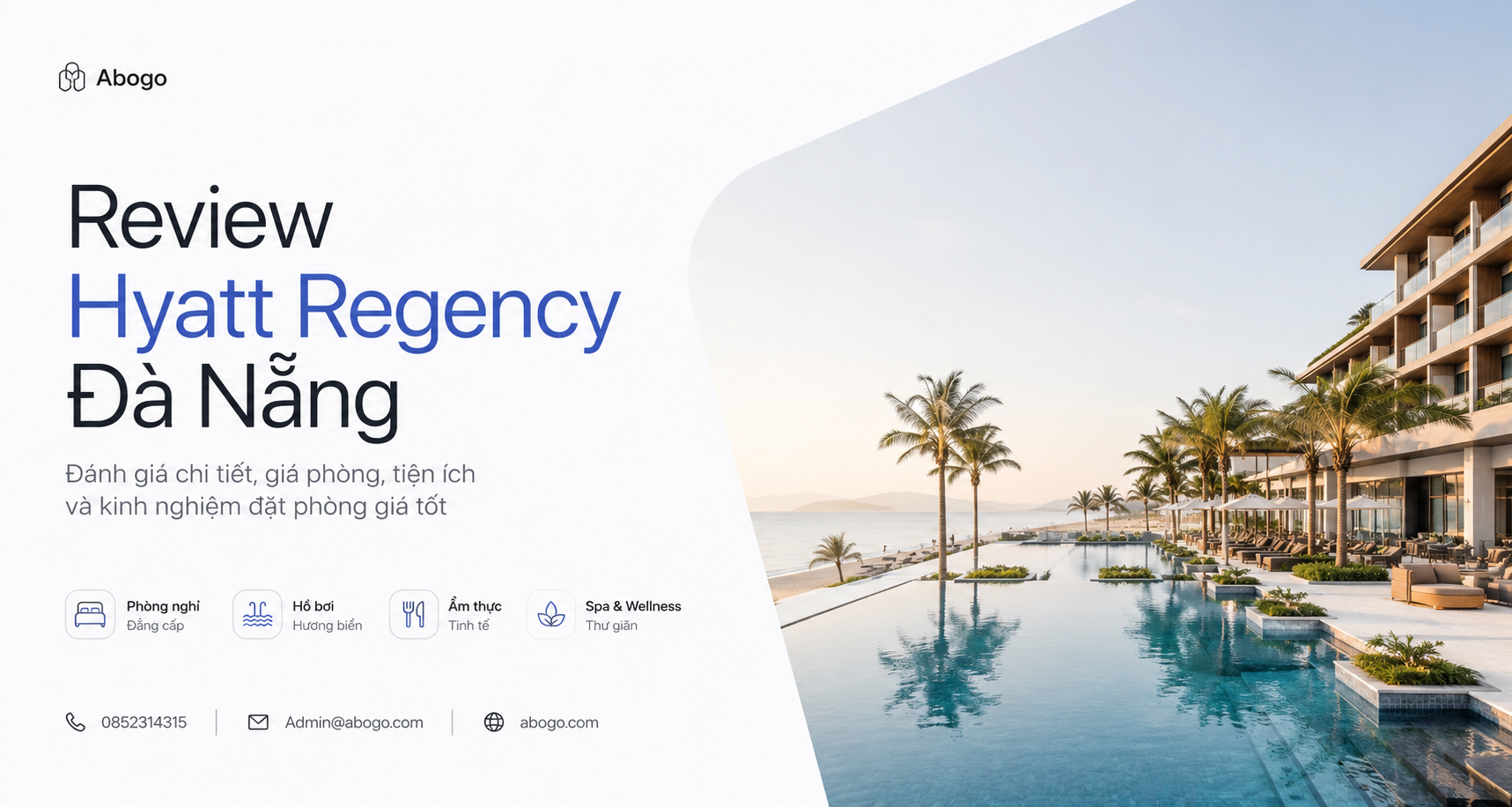 Review Hyatt Regency Đà Nẵng 2026 | Giá Phòng, Kinh Nghiệm Đặt Phòng Và Đánh Giá Chi Tiết Từ Abogo