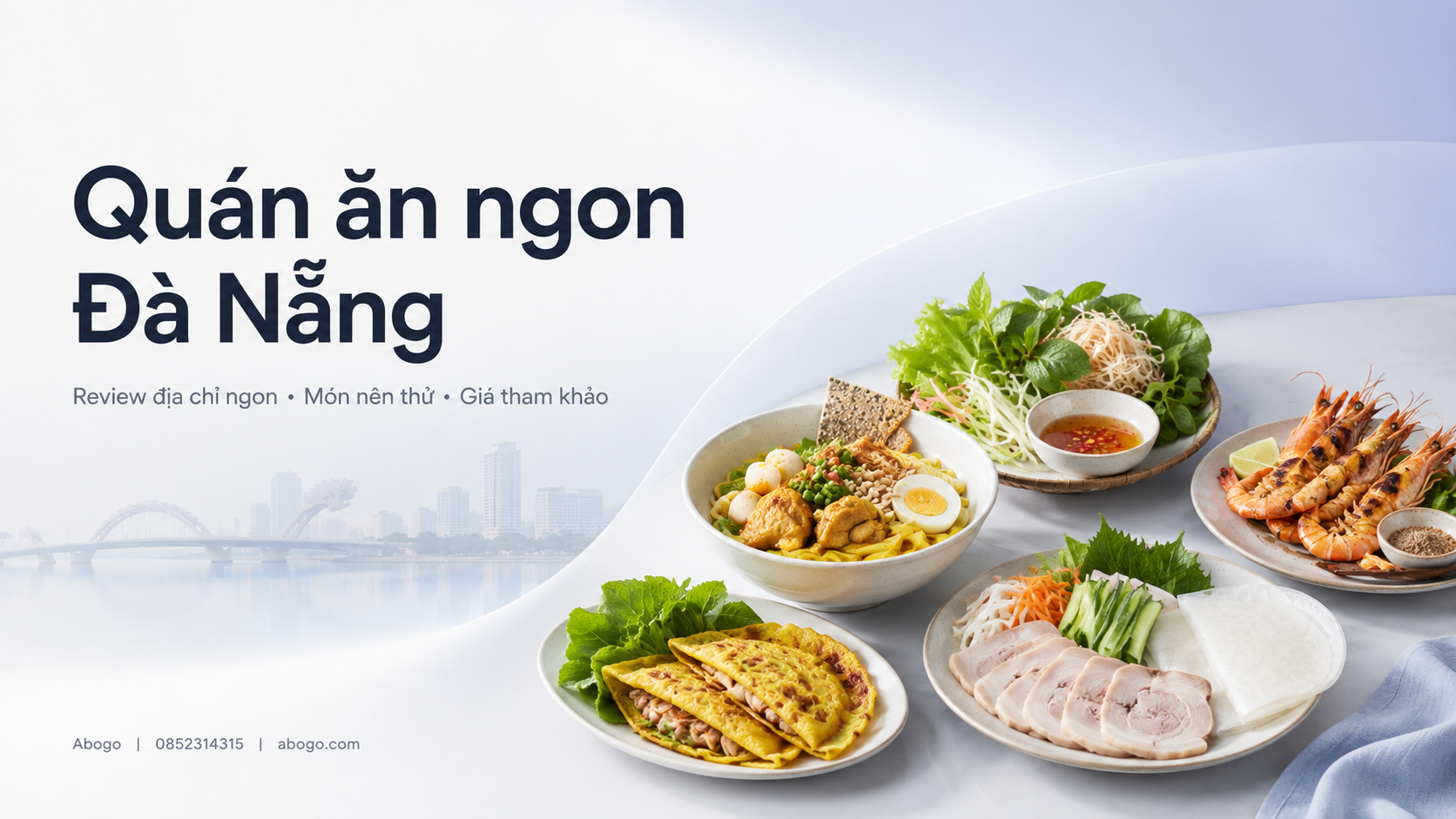 Review Quán Ăn Ngon Đà Nẵng: Ăn Gì, Ở Đâu Ngon Và Giá Bao Nhiêu?