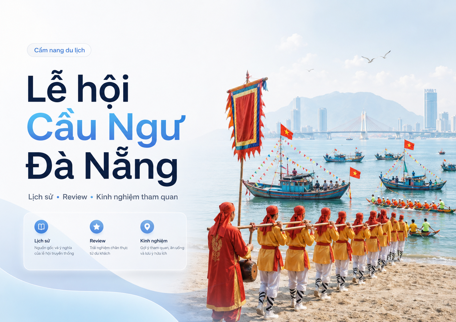 Lễ Hội Cầu Ngư Đà Nẵng: Lịch Sử, Review Và Kinh Nghiệm Tham Quan Chi Tiết Từ Abogo