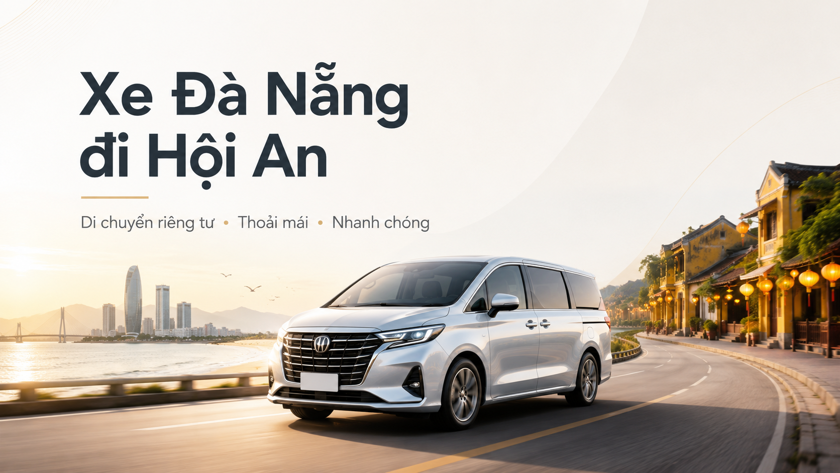 Xe Đà Nẵng đi Hội An: Kinh nghiệm đặt xe riêng, xe sân bay và lịch trình êm ái cùng Abogo