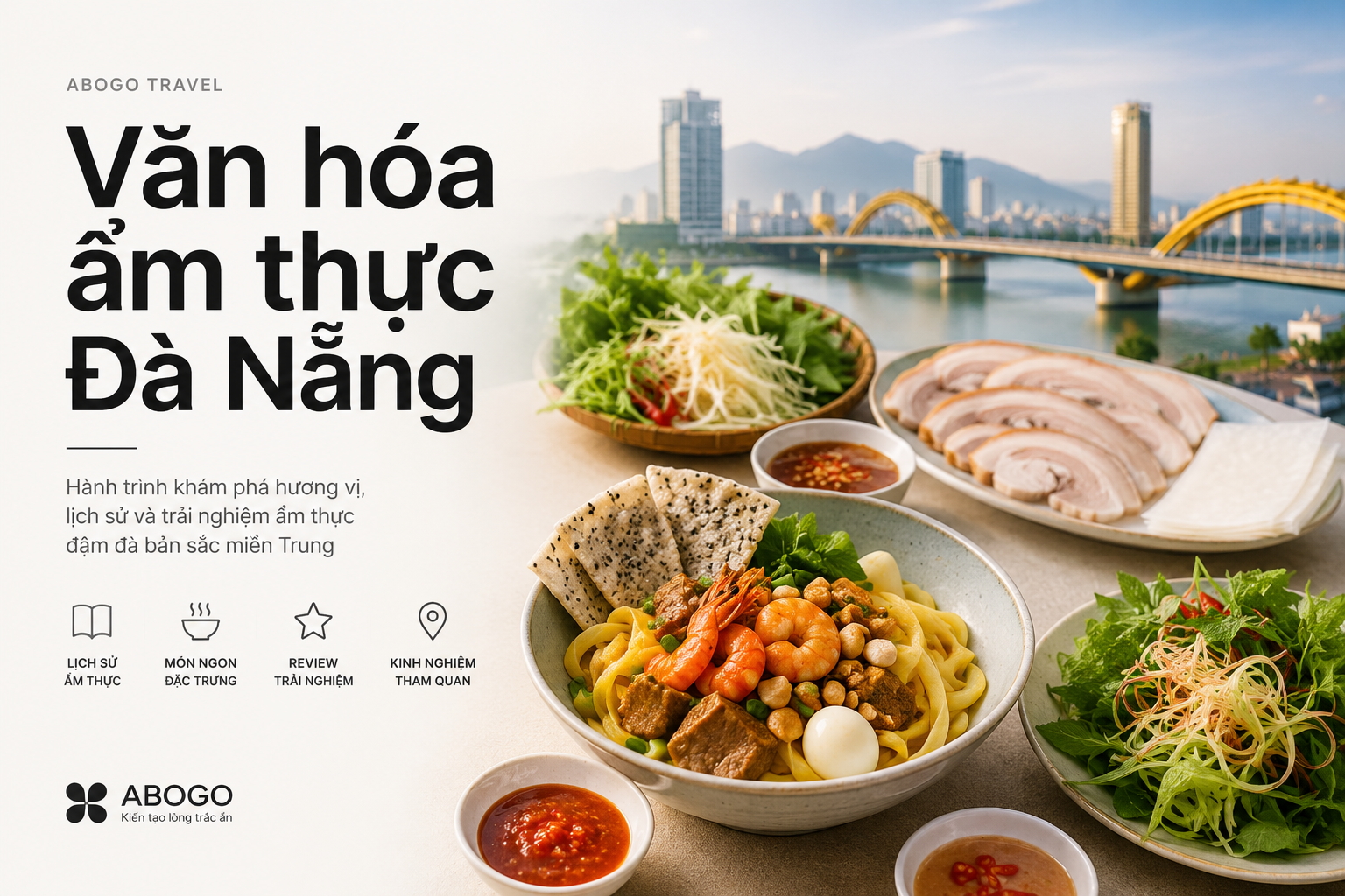 Văn Hóa Ẩm Thực Đà Nẵng – Lịch Sử, Review Và Kinh Nghiệm Khám Phá Trọn Vị Miền Trung