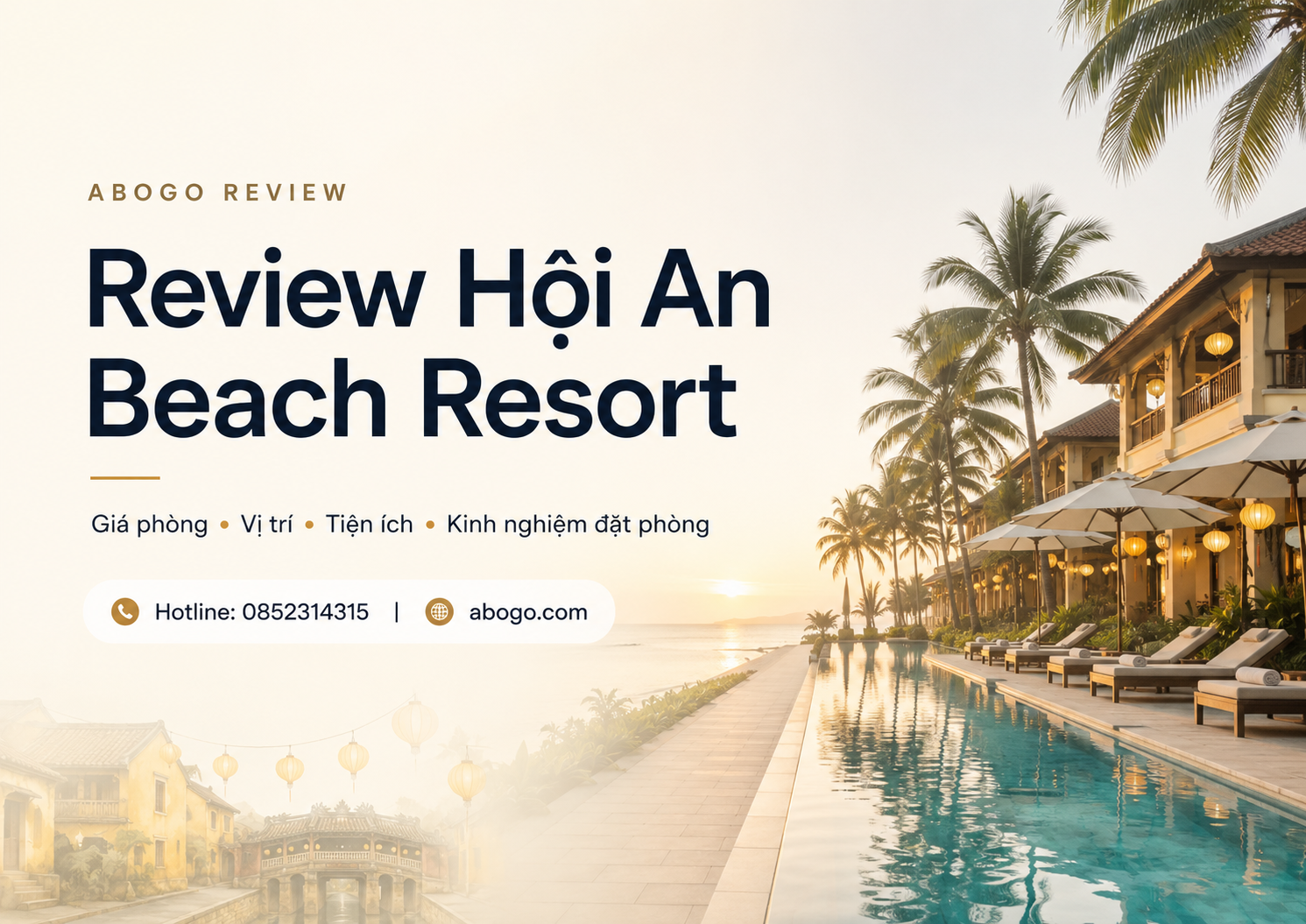 Review Hội An Beach Resort: Không Gian Nghỉ Dưỡng Giữa Sông Đế Võng Và Biển Cửa Đại