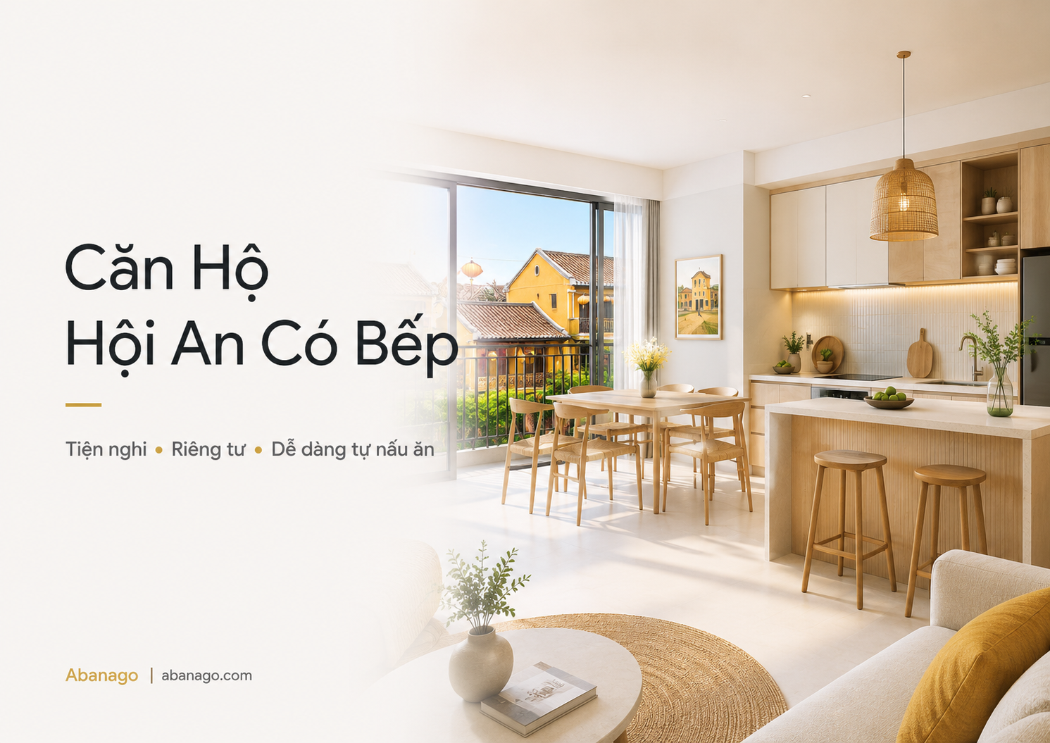 Căn hộ Hội An có bếp: Kinh nghiệm chọn nơi ở tiện nghi, riêng tư