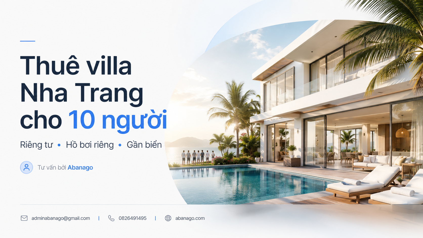 Thuê Villa Nha Trang Cho 10 Người – Kinh Nghiệm Chọn Villa Đẹp, Riêng Tư, Đúng Nhu Cầu Cùng Abanago