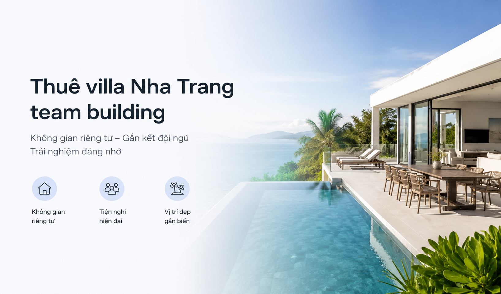 Thuê villa Nha Trang team building: Kinh nghiệm chọn villa đẹp, riêng tư và dễ tổ chức cho công ty