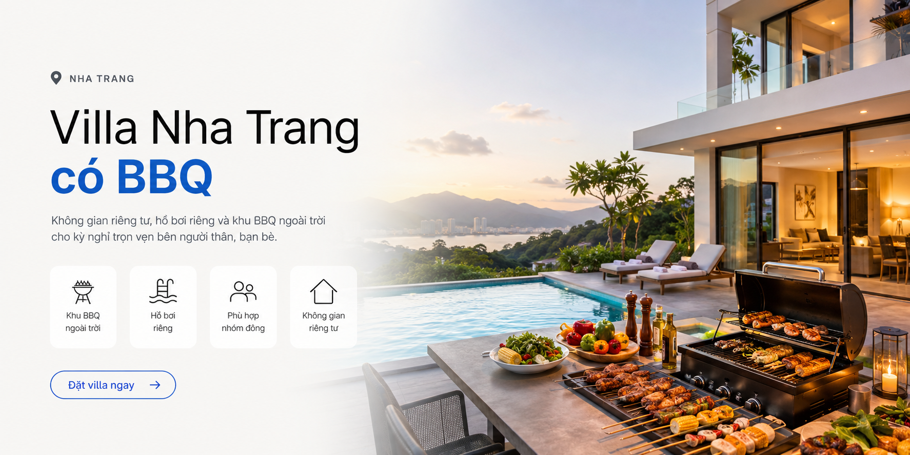 Villa Nha Trang có BBQ: Không gian riêng để kỳ nghỉ thêm trọn vẹn