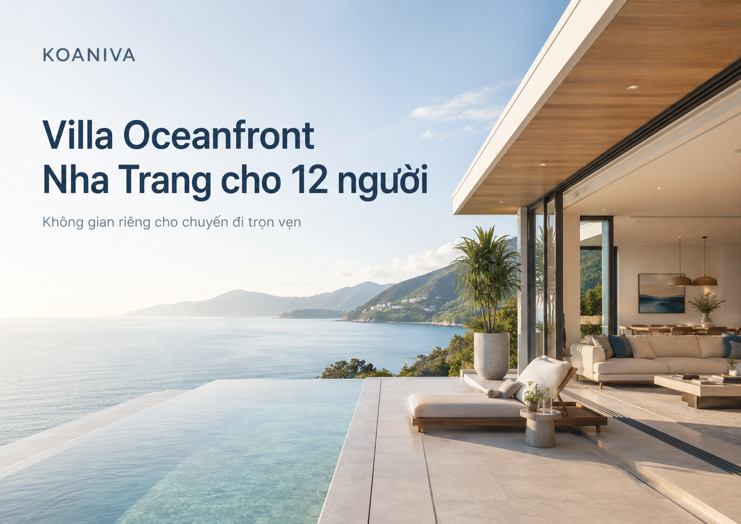 Villa Oceanfront Nha Trang cho 12 người: Không gian riêng cho chuyến đi trọn vẹn