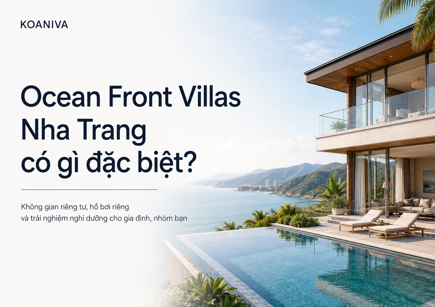 Ocean Front Villas Nha Trang có gì đặc biệt? Review chi tiết từ Koaniva