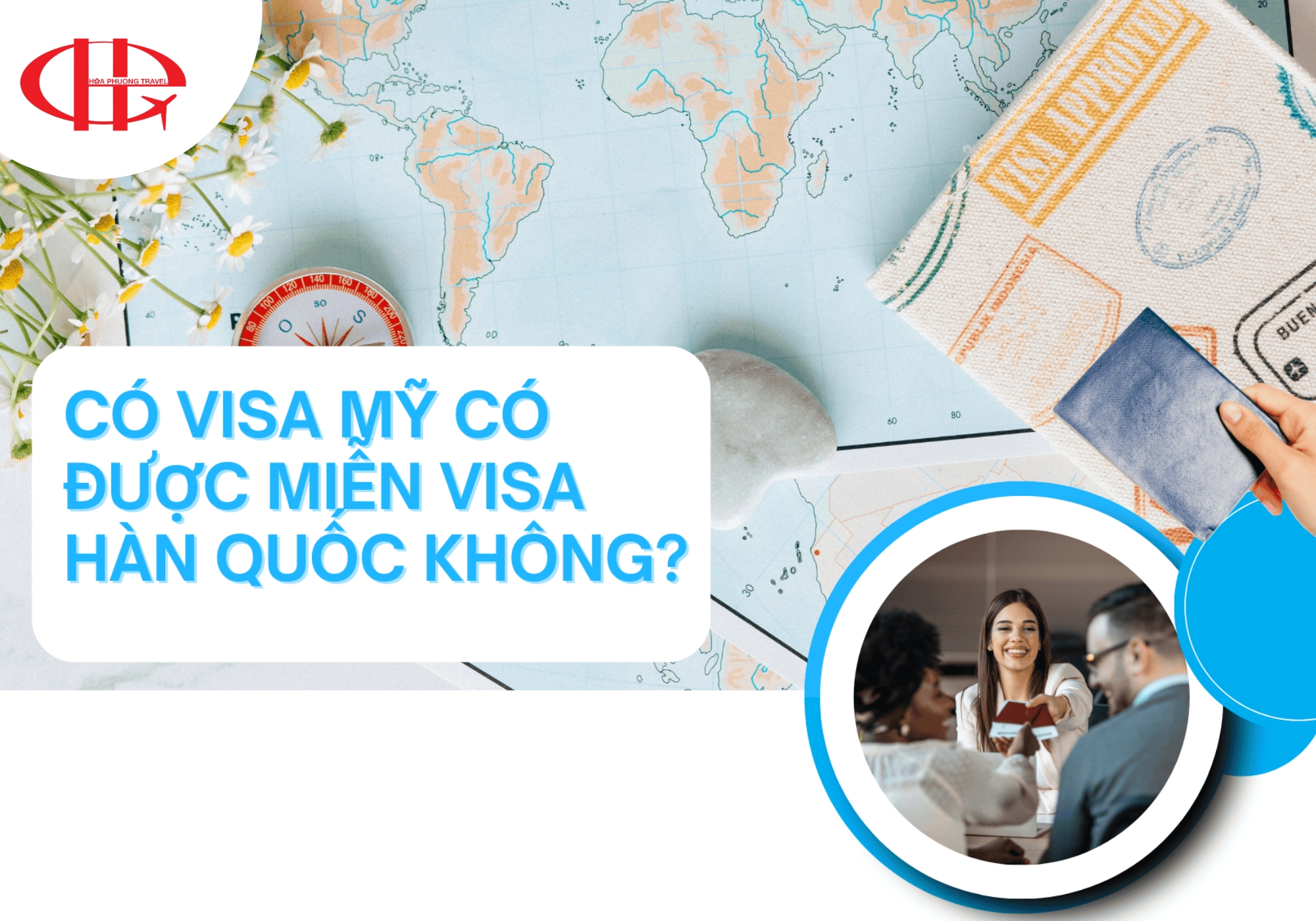 Có visa Mỹ có được miễn visa Hàn Quốc không? [Cập nhật 2026]