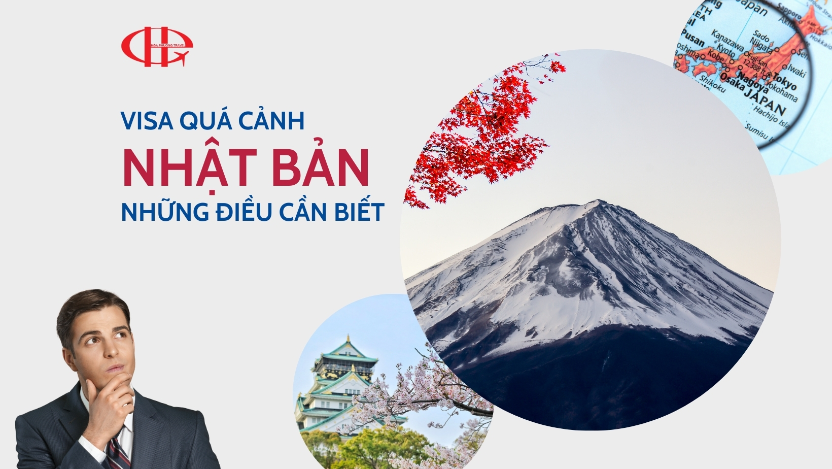 Visa Quá Cảnh Nhật Bản 2025: Hướng Dẫn Chi Tiết Xin Visa Transit Cho Người Việt