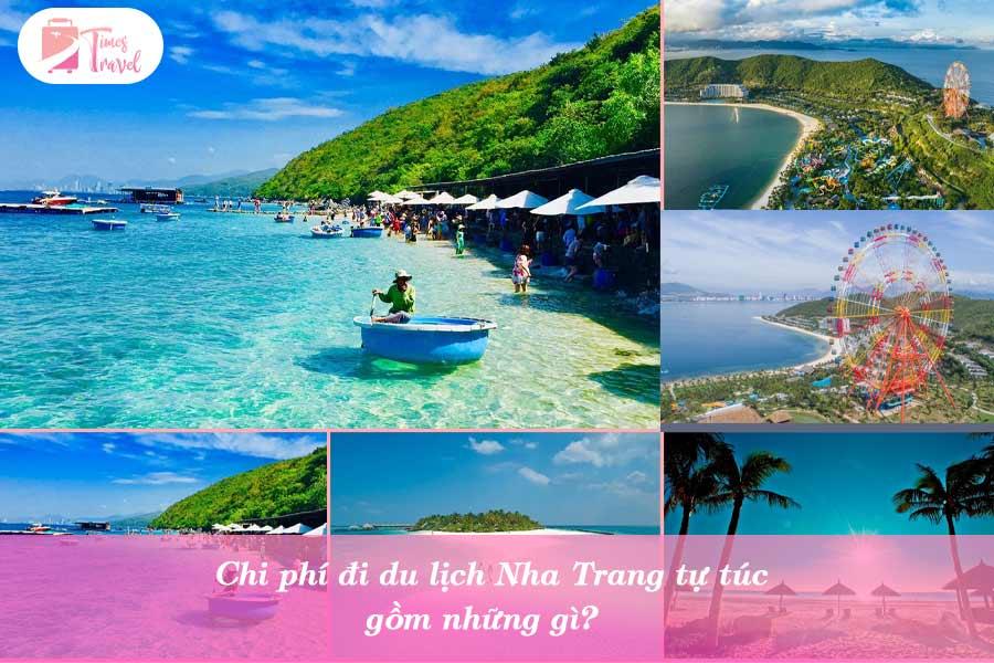 Chi phí du lịch Nha Trang tự túc không lo tốn kém