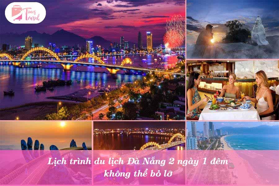 lich-trinh-du-lich-da-nang-2-ngay-1-dem