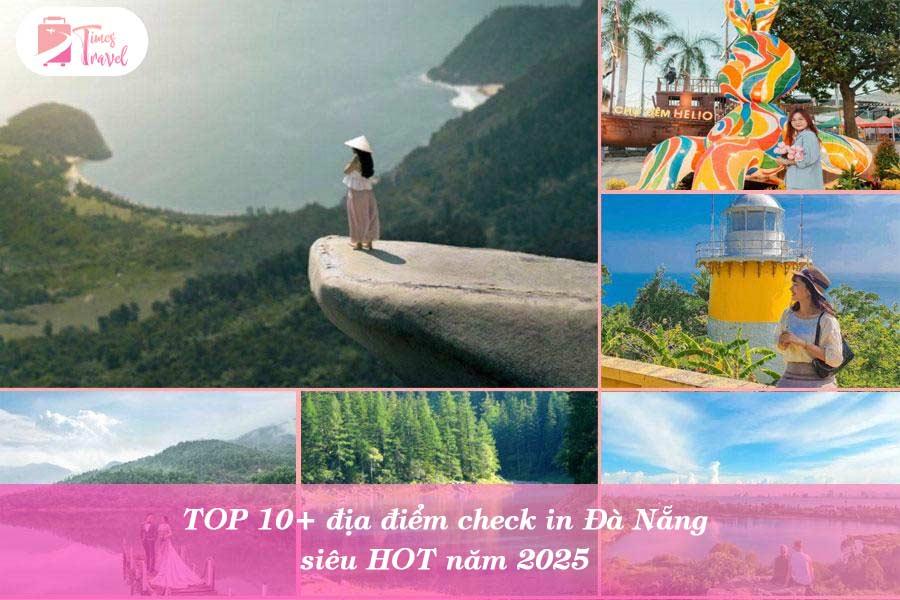 TOP 10+ địa điểm check in Đà Nẵng siêu HOT năm 2025