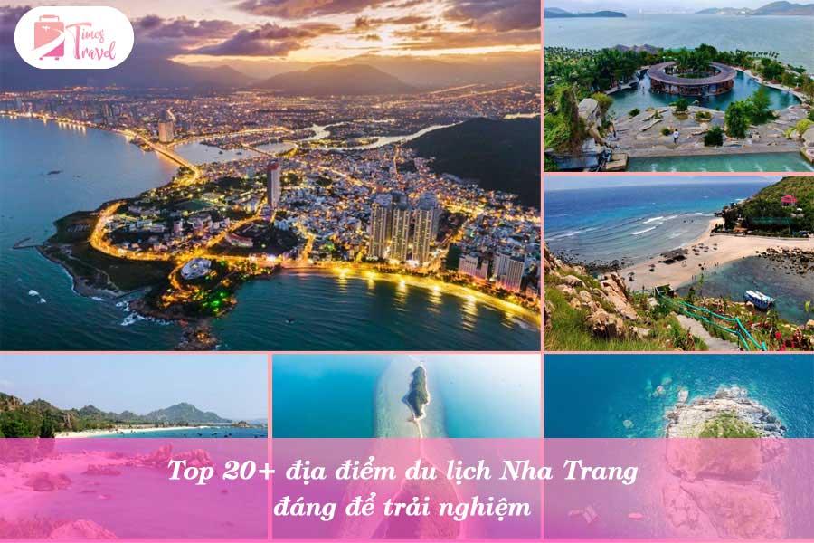 Top 20+ địa điểm du lịch Nha Trang đáng để trải nghiệm